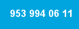 953 994 06 11 953 994 06 11